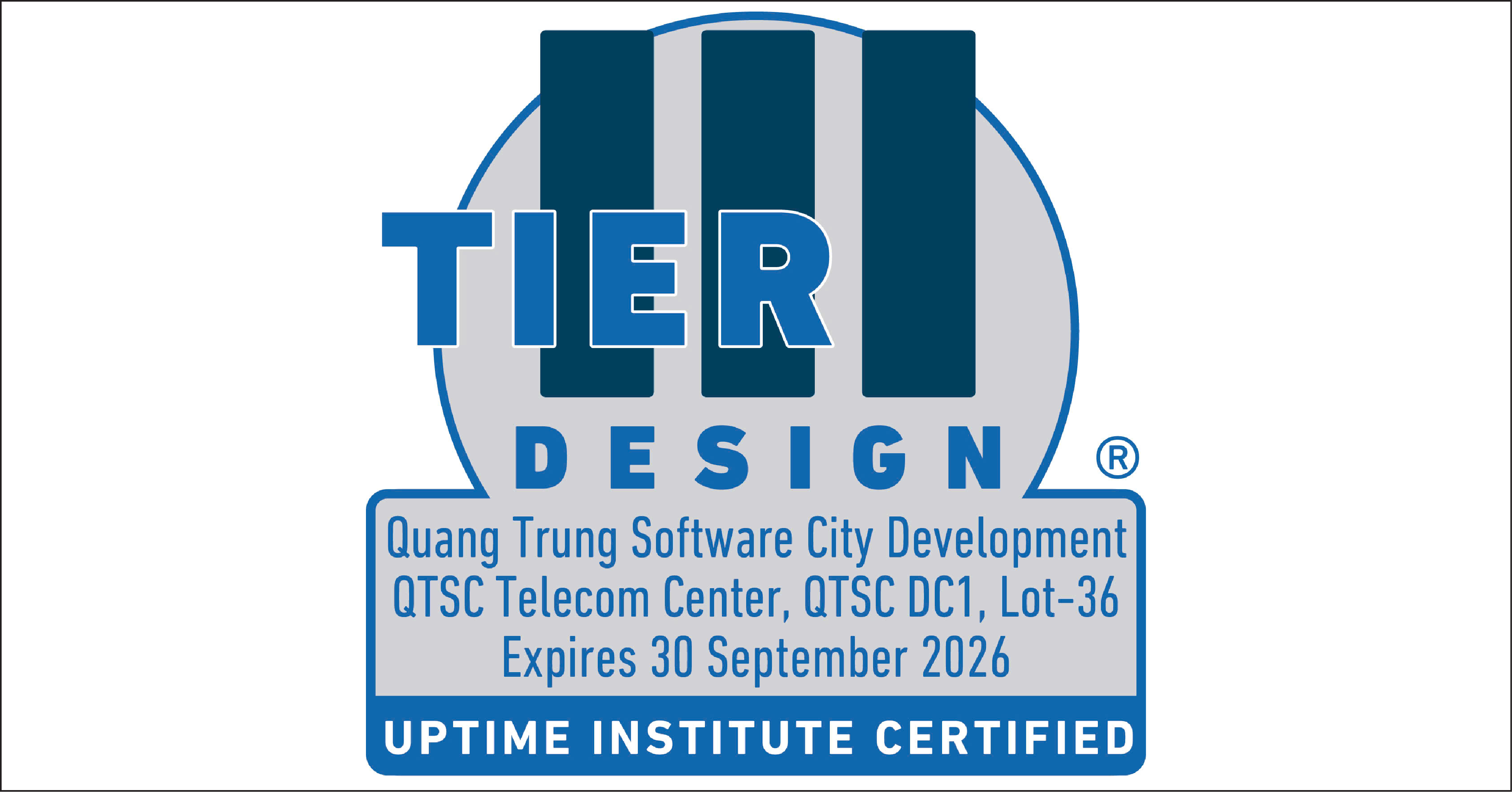 QTSC Data Center officially received Uptime Tier III Certification