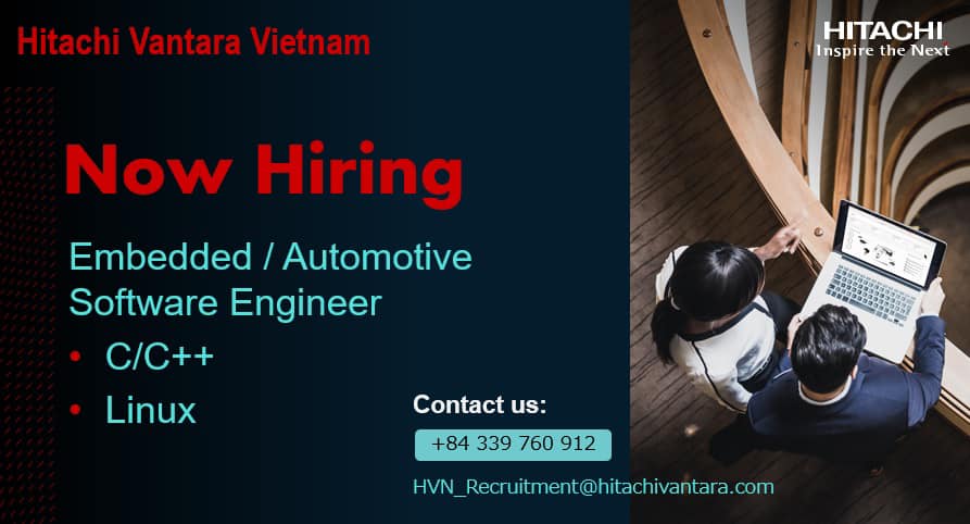 Hitachi Vantara Vietnam is hiring all levels of Embedded/Automotive Software Engineer
