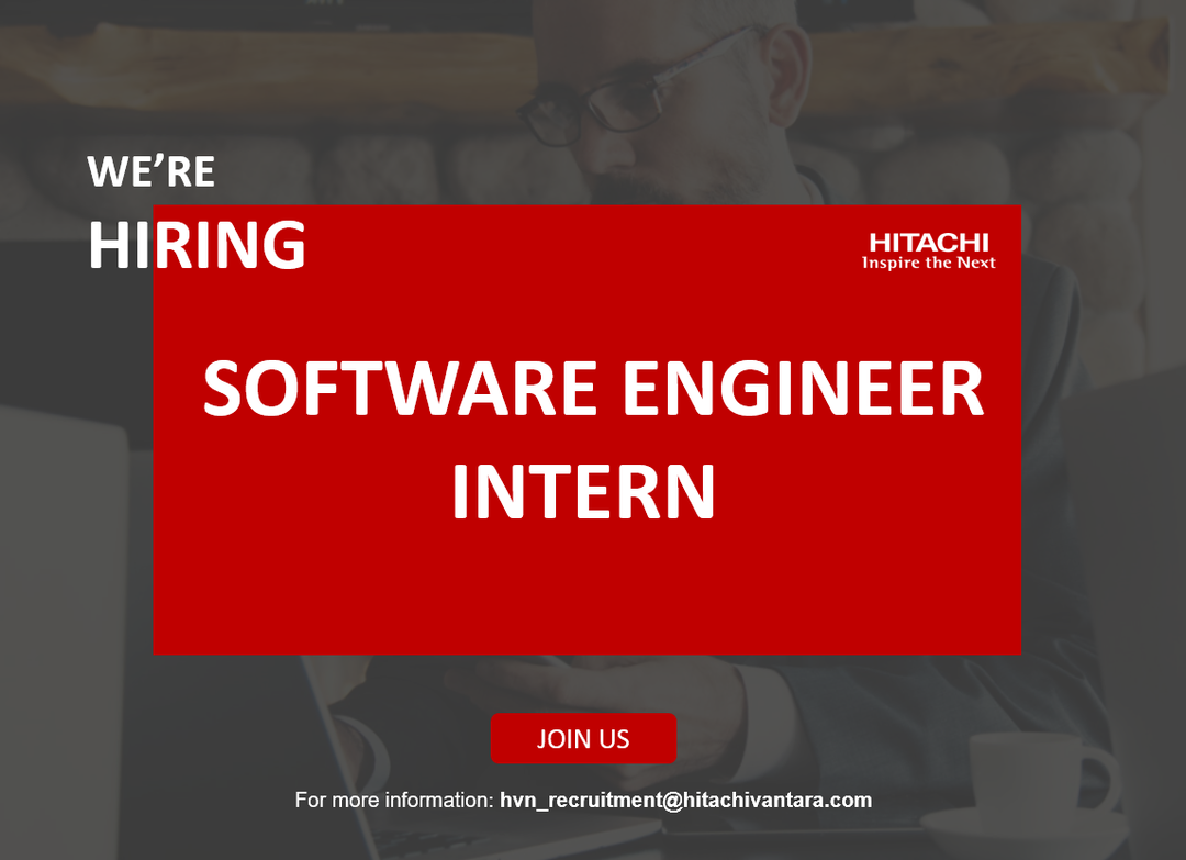 Hitachi Vantara Vietnam is hiring Software Engineer Intern