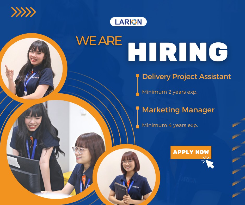 Larion tuyển dụng Delivery Project Assistant và Marketing Manager