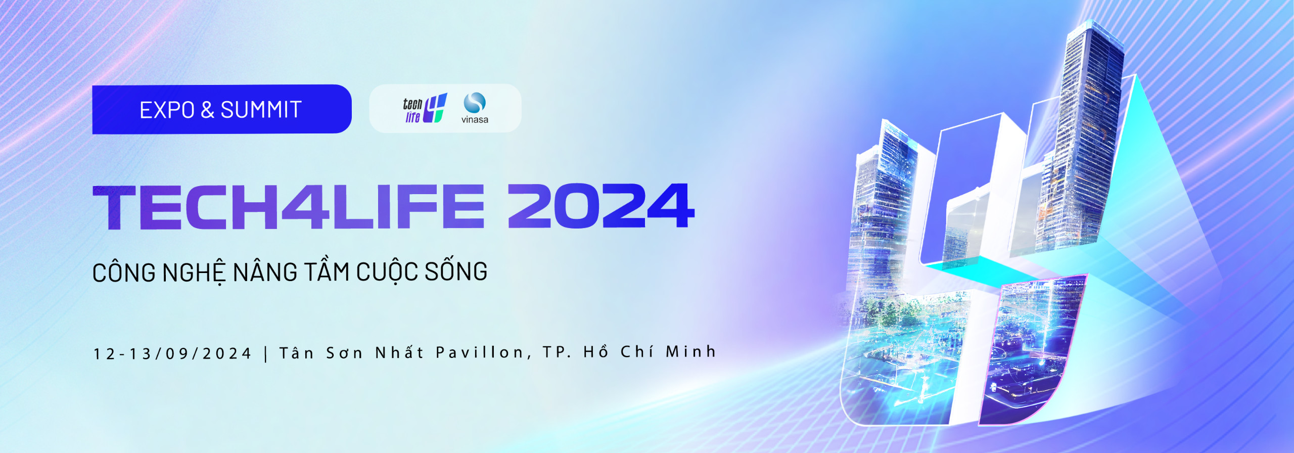 Mời tham dự sự kiện Tech4life Expo & Summit 2024: “Công nghệ nâng tầm cuộc sống”